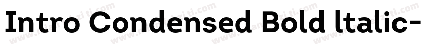 Intro Condensed Bold ltalic字体转换